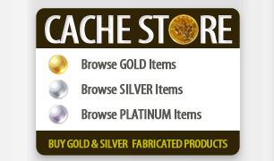 Cache Metals Store - Browse through our Fabricated Bullion Products