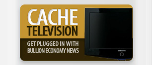 Click to Watch Cache TV at Cache Metals Inc - Precious Metals & Economy Videos